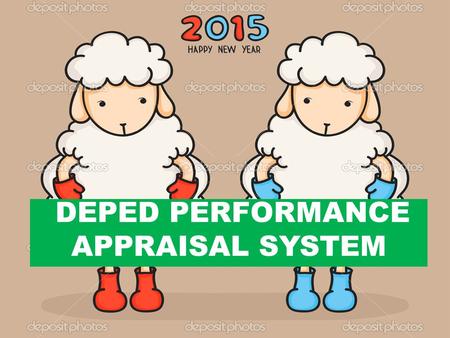 DEPED PERFORMANCE APPRAISAL SYSTEM