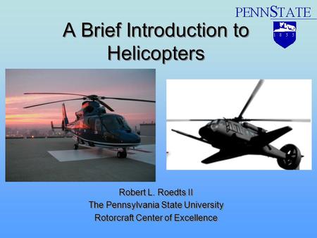 A Brief Introduction to Helicopters