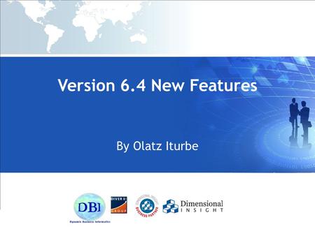 Version 6.4 New Features By Olatz Iturbe. Prodiver -Menu and Toolbar Changes - Save quickview sets and graph templates -Save Excel and PDF icon -Graph.