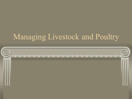 Managing Livestock and Poultry. Swine types of housing Pasture or outdoor without climate controlled buildings.