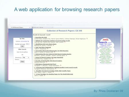 A web application for browsing research papers By: Rhea Dookeran 09’