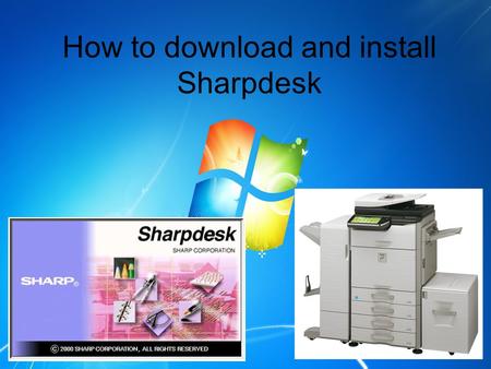 How to download and install Sharpdesk