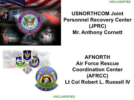 USNORTHCOM Joint Personnel Recovery Center (JPRC)