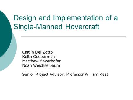 Design and Implementation of a Single-Manned Hovercraft