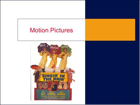Motion Pictures. A Technology Based on Illusion The Edison Lab motion picture camera Lumiere Brothers in France –Cinematographe projection device.