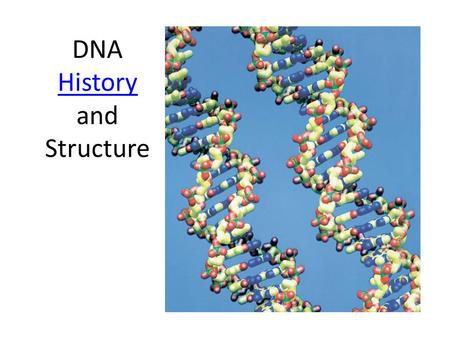 DNA History and Structure History. Friedrich Miescher  Published in 1871  First to isolate and identify DNA and suggested its role in heredity.