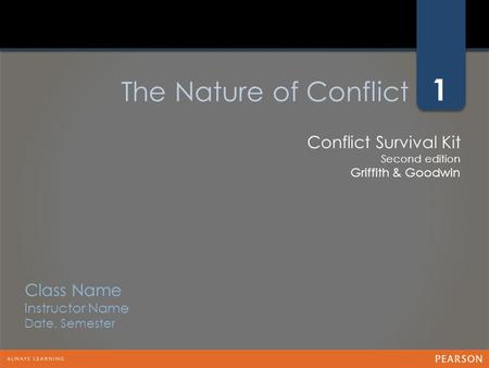 The Nature of Conflict.