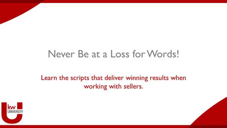 Never Be at a Loss for Words!