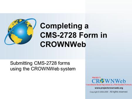 Completing a CMS-2728 Form in CROWNWeb