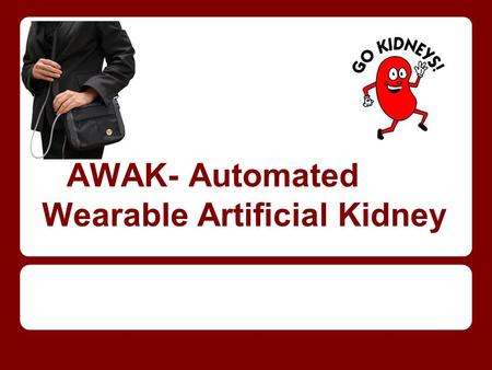 AWAK- Automated Wearable Artificial Kidney