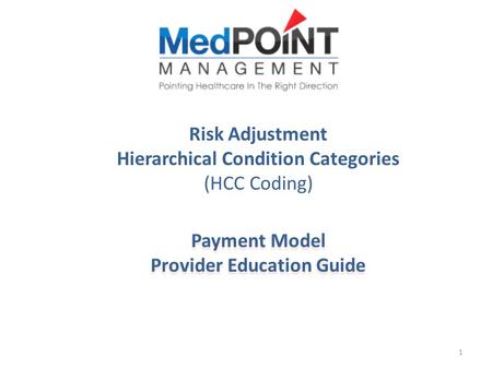 Risk Adjustment Hierarchical Condition Categories (HCC Coding)