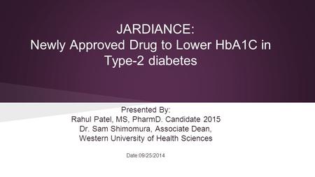 JARDIANCE: Newly Approved Drug to Lower HbA1C in Type-2 diabetes