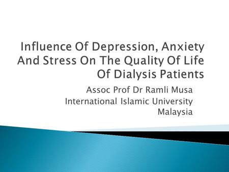 Assoc Prof Dr Ramli Musa International Islamic University Malaysia.