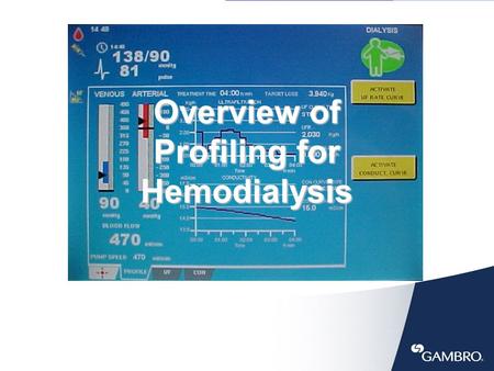 Overview of Profiling for Hemodialysis