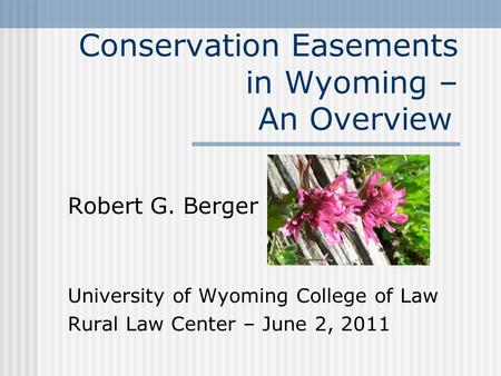 Conservation Easements in Wyoming – An Overview