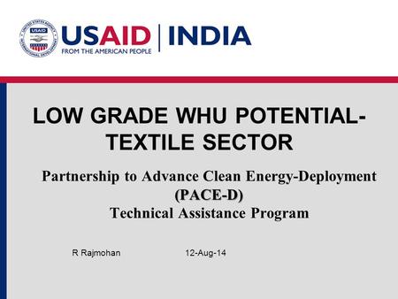 LOW GRADE WHU POTENTIAL- TEXTILE SECTOR