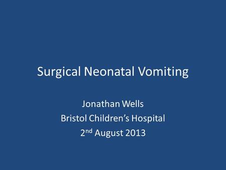 Surgical Neonatal Vomiting