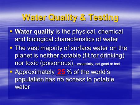 Water Quality & Testing