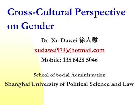 Cross-Cultural Perspective on Gender