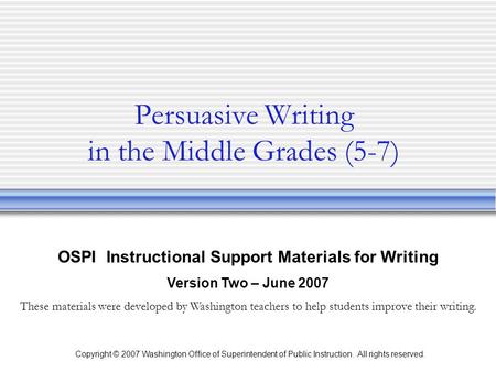 Persuasive Writing in the Middle Grades (5-7)