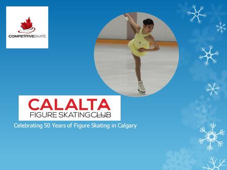Celebrating 50 Years of Figure Skating in Calgary.