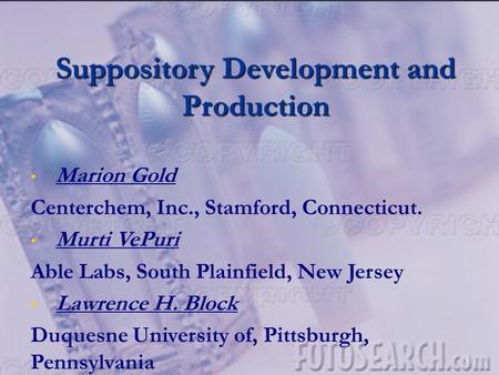 Suppository Development and Production