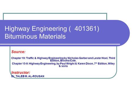 Highway Engineering ) ) Bituminous Materials