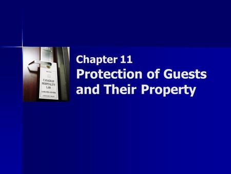 Chapter 11 Protection of Guests and Their Property