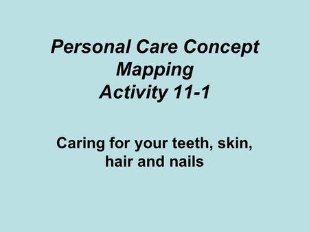 Personal Care Concept Mapping Activity 11-1