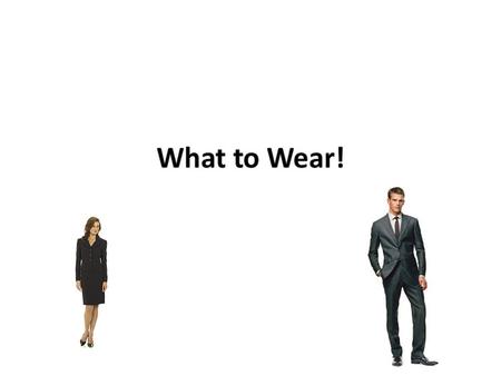 Deconstructing the “Look” Style: Conservative; Tailored – Suits (jackets with slacks or tailored skirts of a decent length) – Blouses are collared or.