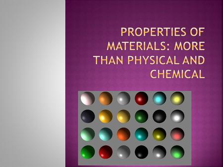 These aren’t really ‘properties’ – more like definitions that relate to what’s happening microscopically. The goal here is to relate structure to properties.