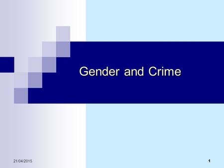 Gender and Crime 12/04/2017.
