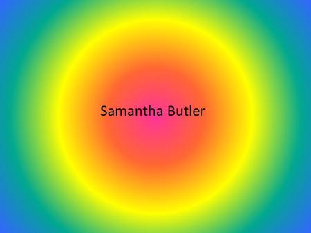 Samantha Butler. Texting while driving BAD IDEA!!!