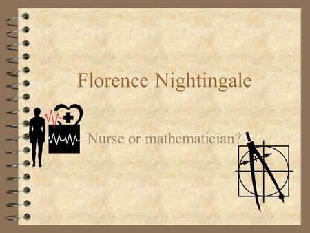 Nurse or mathematician?