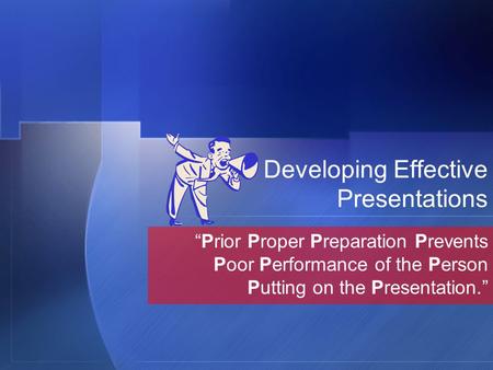 Developing Effective Presentations