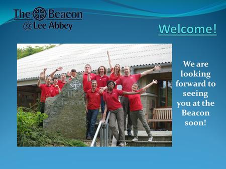 We are looking forward to seeing you at the Beacon soon!