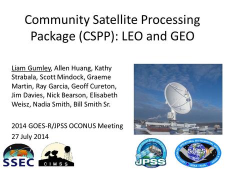 Community Satellite Processing Package (CSPP): LEO and GEO