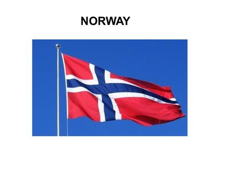 NORWAY. WHAT DO SPANISH PEOPLE KNOW ABOUT NORWAY? WE THINK OF … snow glaciers fiords Vikings polar bears pink salmon reindeer spectacular nature ecology.