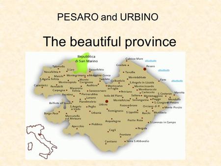 The beautiful province PESARO and URBINO. Coat of arms of the province of Pesaro and Urbino.