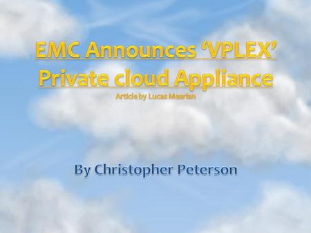 A private cloud appliance that allows synchronous replication between storage arrays- and the applications and virtual machines with them- that are up.
