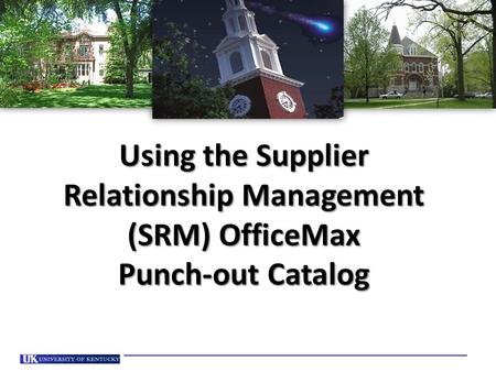 Using the Supplier Relationship Management (SRM) OfficeMax Punch-out Catalog.