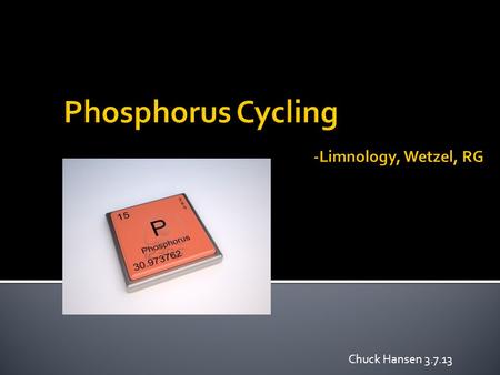 Chuck Hansen 3.7.13.  Dissolved Inorganic Phosphorus (DIP) aka Soluble Reactive Phosphorus (SRP)  Disolved Organic Phosphorus (DOP)  Particulate Phosphorus.