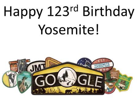 Happy 123 rd Birthday Yosemite!. Key Ideas Purpose of nitrogen and phosphorus Why extra nitrogen and phosphorus is added to soil Different types.