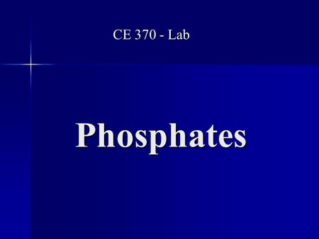 Phosphates CE 370 - Lab. What is Phosphate Phosphate is a salt of phosphoric acid. Phosphates are also important in biochemistry and biogeochemistry.