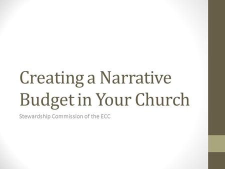 Creating a Narrative Budget in Your Church Stewardship Commission of the ECC.