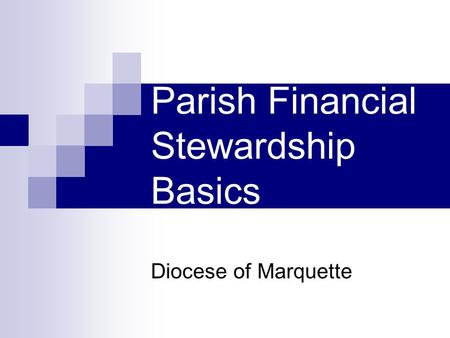 Parish Financial Stewardship Basics Diocese of Marquette.