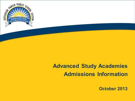 Advanced Study Academies Admissions Information