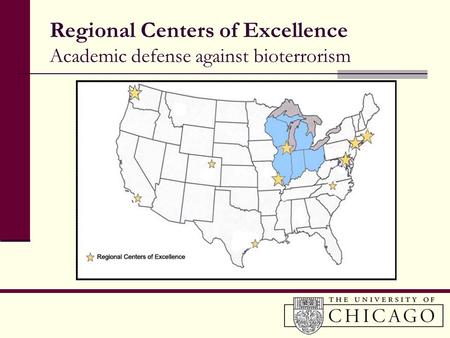Regional Centers of Excellence Academic defense against bioterrorism.
