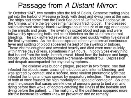 Passage from A Distant Mirror: