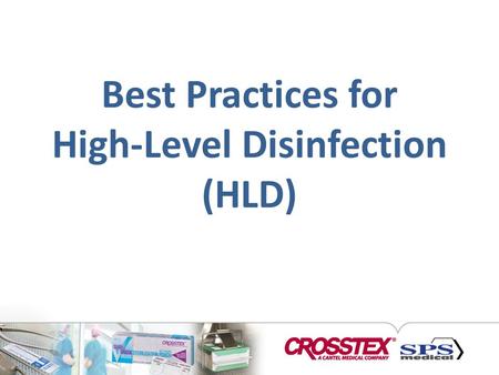 Best Practices for High-Level Disinfection (HLD)